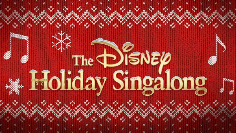 The Disney Holiday Singalong Disney Plus
